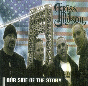 Across the Hudson-Our side of the Story"cd"